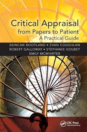 Beispielbild fr Critical Appraisal from Papers to Patient: A Practical Guide zum Verkauf von Revaluation Books