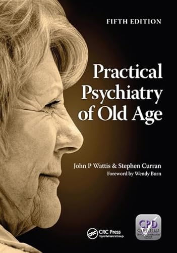 Stock image for Practical Psychiatry of Old Age, Fifth Edition for sale by Blackwell's