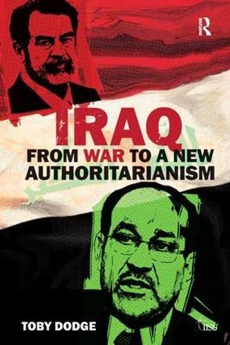 Stock image for Iraq From War to a New Authoritarianism for sale by Chiron Media