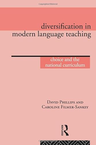 Stock image for Diversification in Modern Language Teaching: Choice and the National Curriculum for sale by Chiron Media