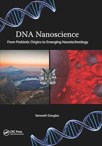 Stock image for DNA Nanoscience: From Prebiotic Origins to Emerging Nanotechnology for sale by Chiron Media