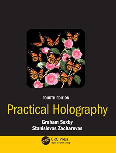 Imagen de archivo de Practical Holography, Fourth Edition a la venta por Chiron Media