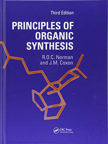 Beispielbild fr Principles of Organic Synthesis zum Verkauf von GF Books, Inc.