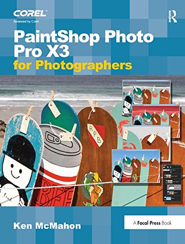 9781138456297: PaintShop Photo Pro X3 for Photographers