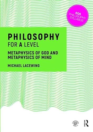 Stock image for Philosophy for A Level: Metaphysics of God and Metaphysics of Mind for sale by Chiron Media