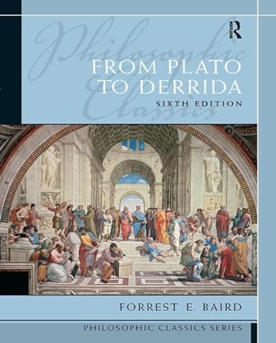 9781138457461: Philosophic Classics: From Plato to Derrida