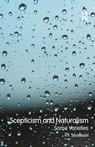 9781138457669: Scepticism and Naturalism: Some Varieties
