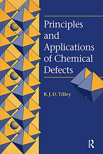 Imagen de archivo de Principles and Applications of Chemical Defects a la venta por THE SAINT BOOKSTORE