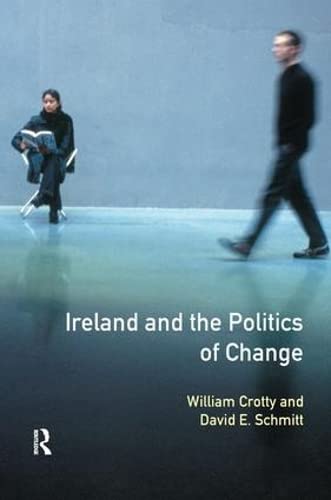 Beispielbild fr Ireland and the Politics of Change zum Verkauf von Blackwell's