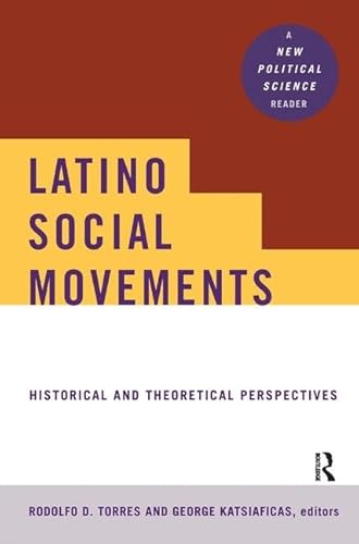 Stock image for Latino Social Movements: Historical and Theoretical Perspectives for sale by Chiron Media