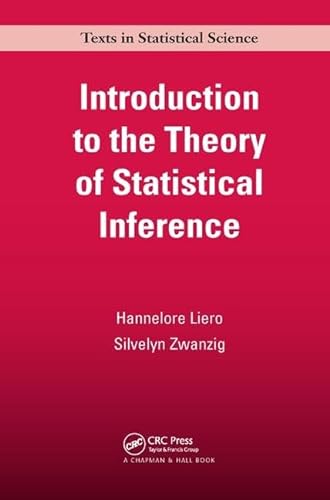 9781138460324: Introduction to the Theory of Statistical Inference (Chapman & Hall/CRC Texts in Statistical Science)