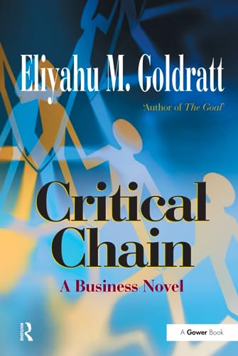 Stock image for Critical Chain: A Business Novel for sale by Chiron Media