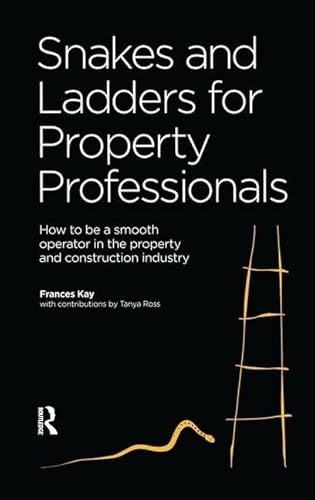 Stock image for Snakes and Ladders for Property Professionals for sale by Blackwell's