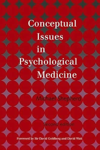 9781138462021: Conceptual Issues in Psychological Medicine