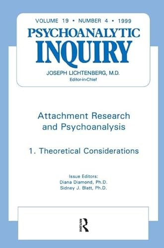 Stock image for Attachment Research and Psychoanalysis: Psychoanalytic Inquiry, 19.4 for sale by THE SAINT BOOKSTORE