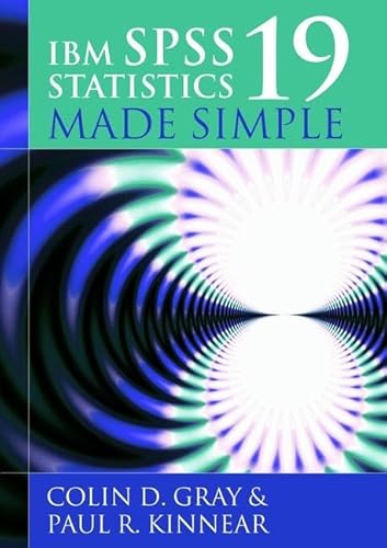 Immagine dell'editore per IBM SPSS Statistics 19 Made Simple venduto da Majestic Books
