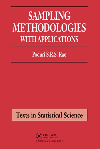 9781138462557: Sampling Methodologies with Applications (Chapman & Hall/CRC Texts in Statistical Science)