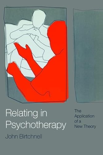 Stock image for Relating in Psychotherapy for sale by Blackwell's