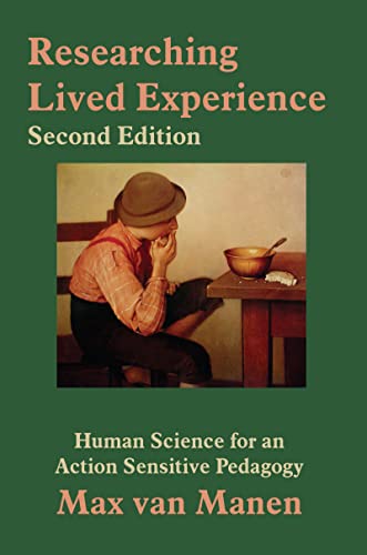 9781138463813: Researching Lived Experience: Human Science for an Action Sensitive Pedagogy