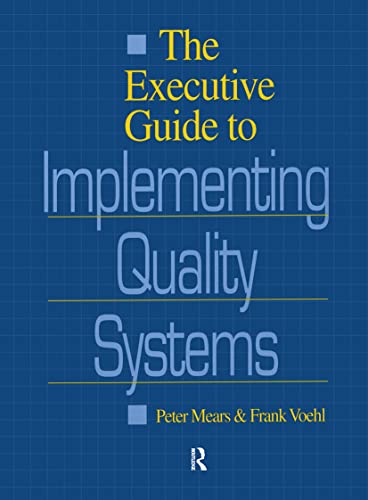 Beispielbild fr The Executive Guide to Implementing Quality Systems zum Verkauf von Chiron Media