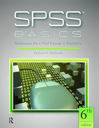 Imagen de archivo de SPSS Basics: Techniques for a First Course in Statistics a la venta por Chiron Media