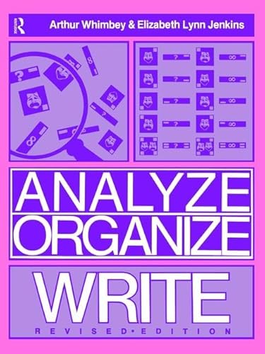 9781138465480: Analyze, Organize, Write: A Structured Program for Expository Writing
