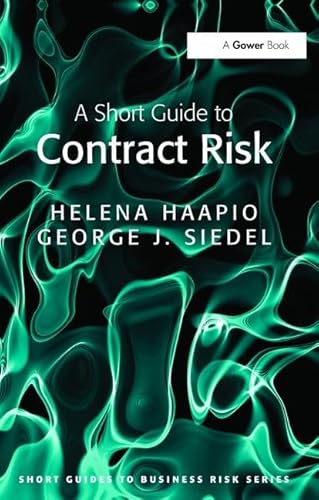 9781138465671: A Short Guide to Contract Risk (Short Guides to Business Risk)