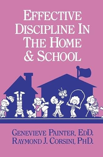 Imagen de archivo de Effective Discipline In The Home And School a la venta por Blackwell's