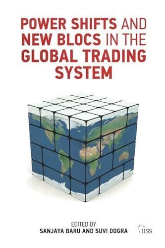 Stock image for Power Shifts and New Blocs in the Global Trading System (Adelphi) for sale by Chiron Media