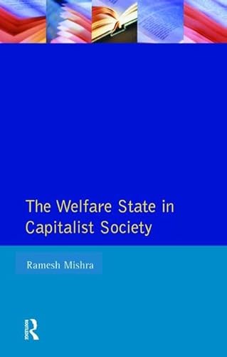 Beispielbild fr Welfare State Capitalist Society zum Verkauf von Blackwell's