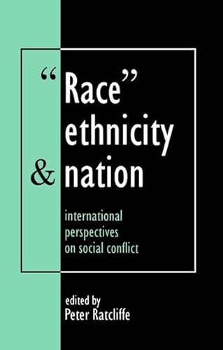 9781138468238: Race, Ethnicity and Nation: International Perspectives on Social Conflict