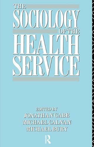 9781138468306: The Sociology of the Health Service