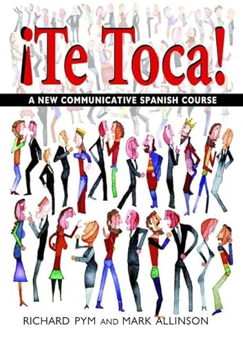 Stock image for Te Toca!: A New Communicative Spanish Course for sale by Chiron Media