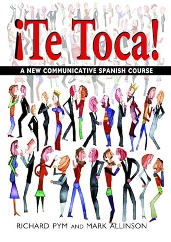 9781138469082: !Te Toca!: A New Communicative Spanish Course