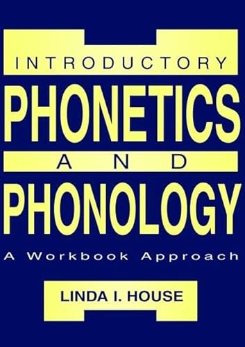 Imagen de archivo de Introductory Phonetics and Phonology: A Workbook Approach a la venta por Chiron Media