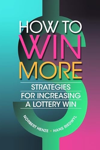 Stock image for How to Win More: Strategies for Increasing a Lottery Win for sale by Chiron Media