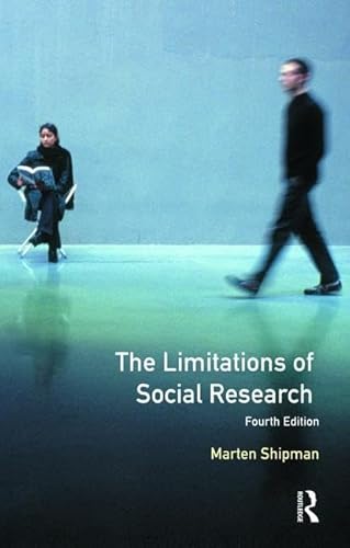 9781138469785: The Limitations of Social Research (Longman Social Research Series)