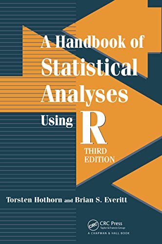 9781138469792: A Handbook of Statistical Analyses using R