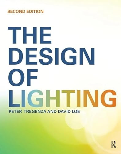 9781138470477: The Design of Lighting