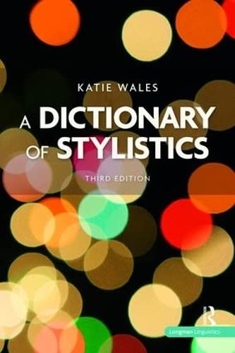 9781138470842: A Dictionary of Stylistics
