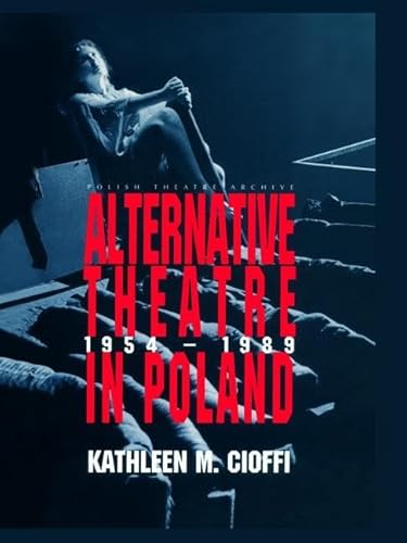 9781138473157: Alternative Theatre in Poland