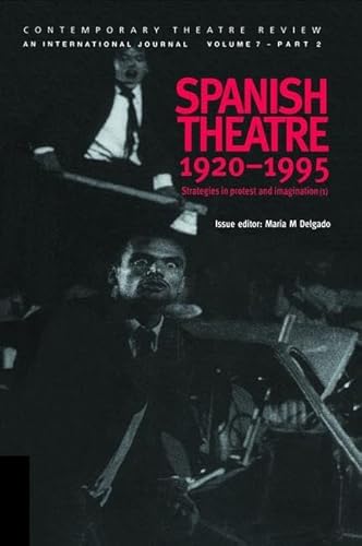 9781138473256: Spanish Theatre 1920-1995: Strategies in Protest and Imagination 1