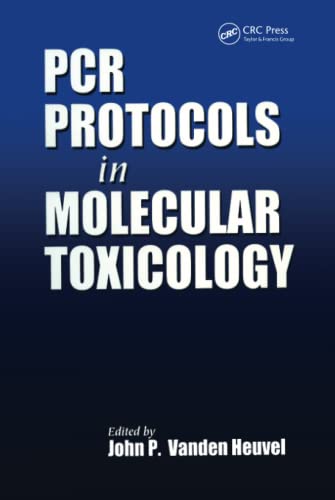 Stock image for PCR Protocols in Molecular Toxicology (CRC Press Methods in the Life Sciences) for sale by Chiron Media