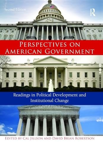 Stock image for Perspectives on American Government: Readings in Political Development and Institutional Change for sale by Chiron Media