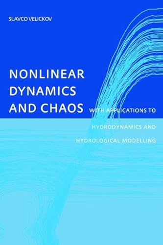 9781138475038: Nonlinear Dynamics and Chaos with Applications to Hydrodynamics and Hydrological Modelling
