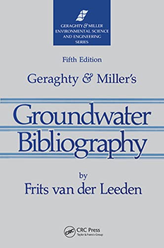 Beispielbild fr Geraghty & Miller's Groundwater Bibliography, Fifth Edition (Geraghty & Miller Environmental Science & Engineering) zum Verkauf von Chiron Media