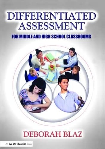 Imagen de archivo de Differentiated Assessment for Middle and High School Classrooms a la venta por Blackwell's