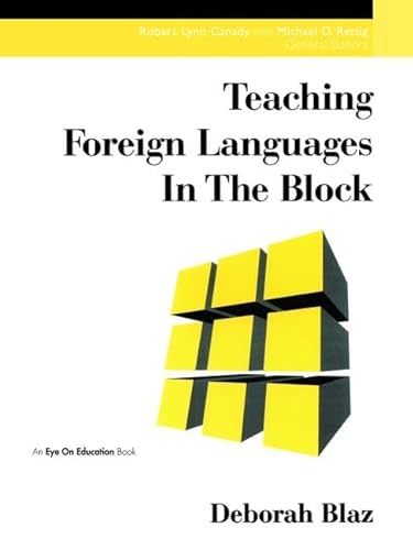 Imagen de archivo de Teaching Foreign Languages in the Block a la venta por Chiron Media