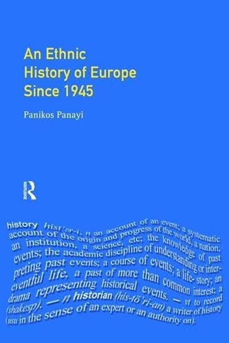 Beispielbild fr An Ethnic History of Europe Since 1945 zum Verkauf von Blackwell's