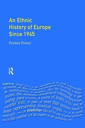 9781138475830: An Ethnic History of Europe since 1945: Nations, States and Minorities